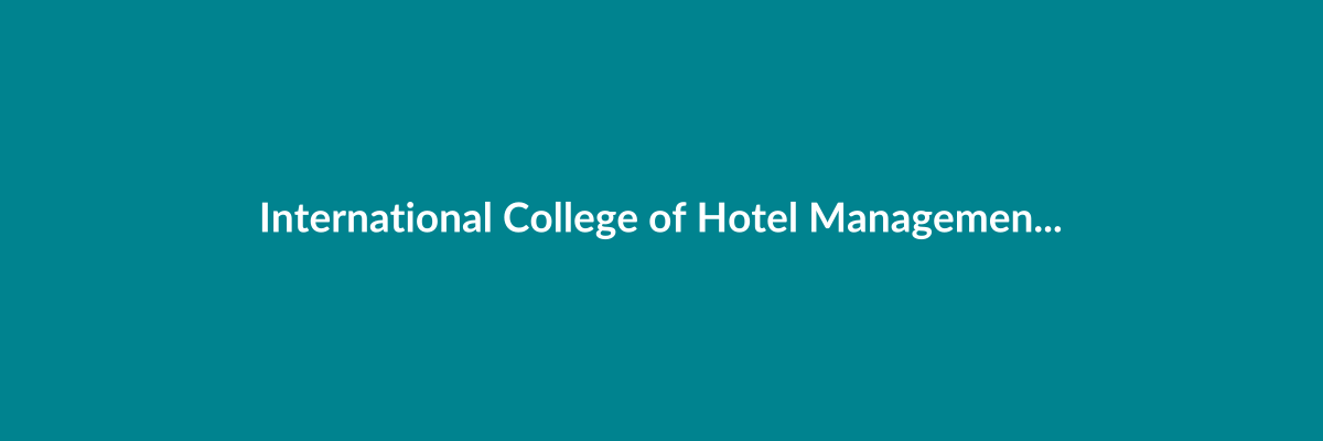International College of Hotel Management (ICHM)